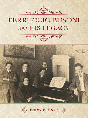 cover image of Ferruccio Busoni and His Legacy